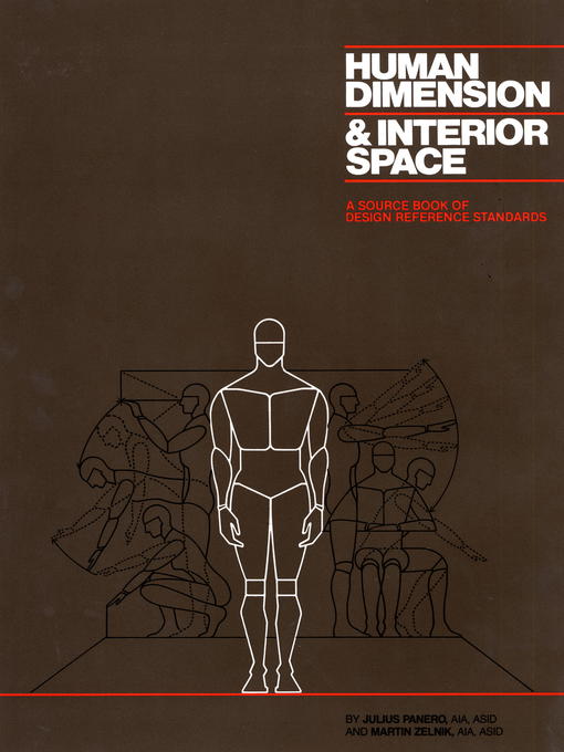 Title details for Human Dimension and Interior Space by Julius Panero - Available